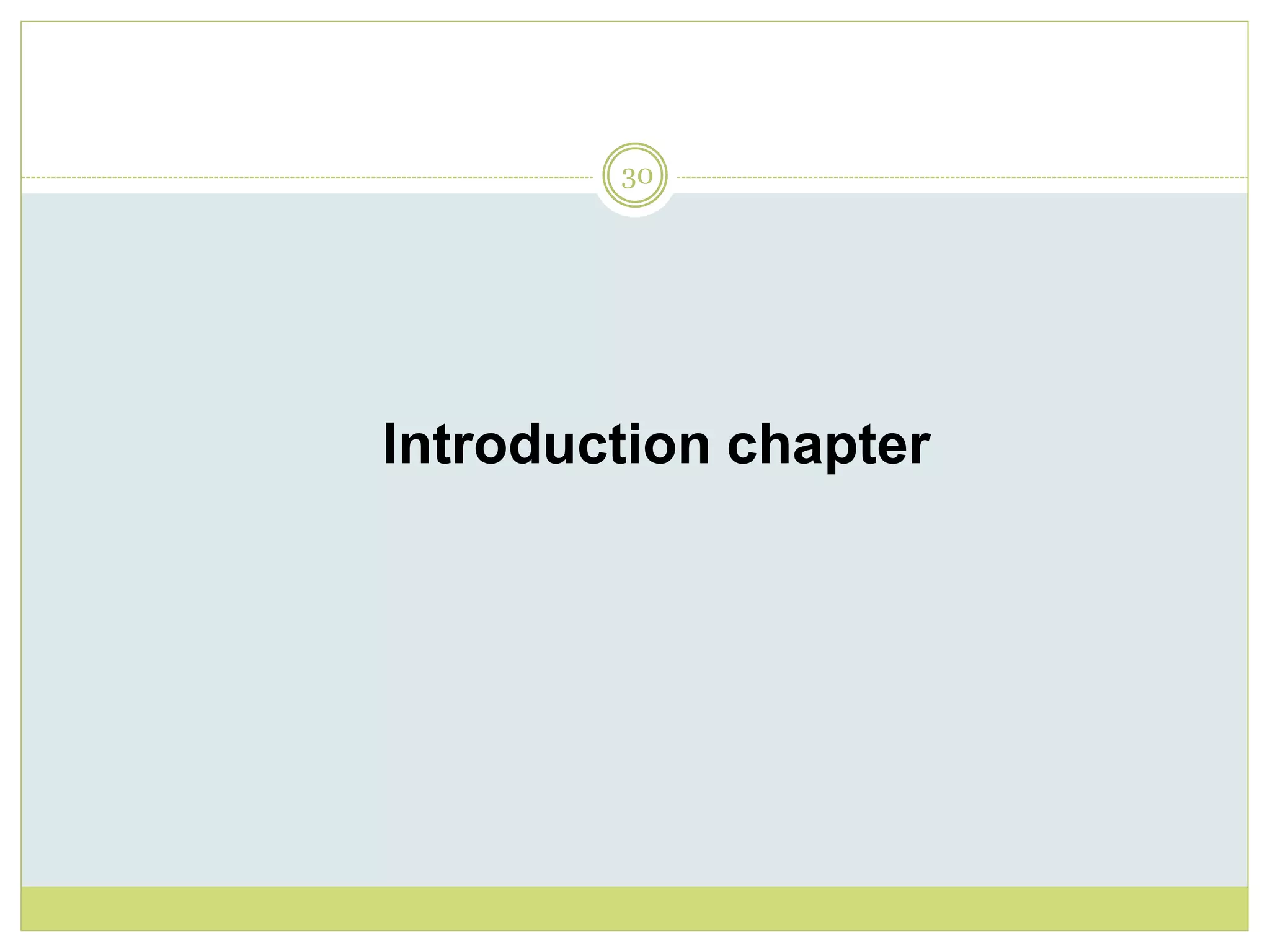 30
Introduction chapter
 