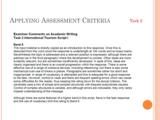 APPLYING ASSESSMENT CRITERIA

Task 2

 