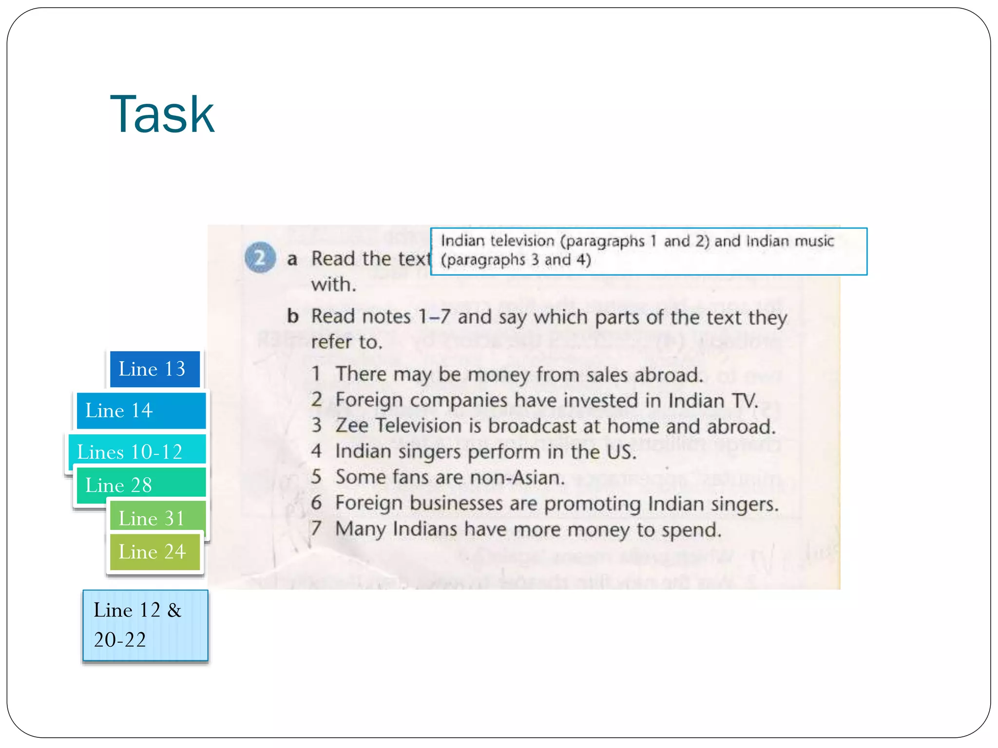 Task
Line 13
Line 14
Lines 10-12
Line 28
Line 31
Line 24
Line 12 &
20-22
 