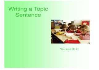 Writing A Topic Sentence