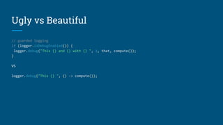 Writing beautiful code with Java 8 | PPT