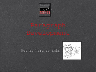 Paragraph Development ,[object Object]