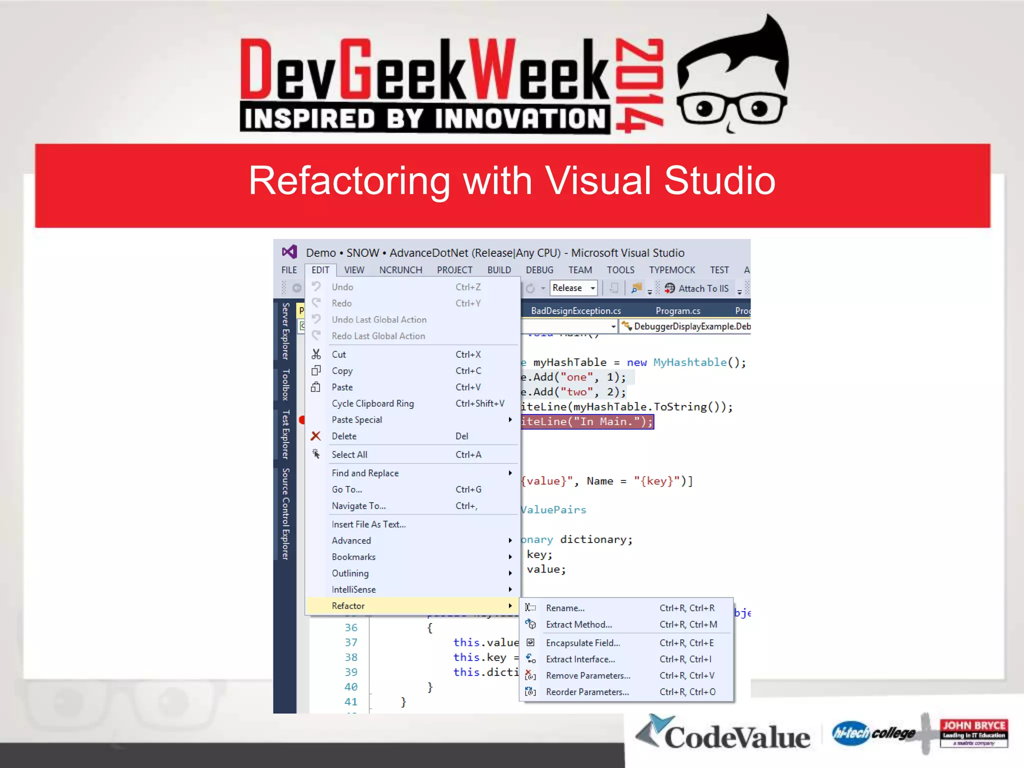 Refactoring with Visual Studio
 
