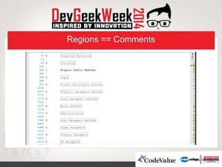 Regions == Comments
 