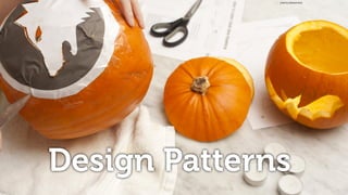 Design Patterns
photo by halloweenstock
 