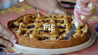 PIE
Proudly 
Invented 
Elsewhere
 