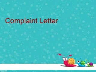 Complaint Letter
 