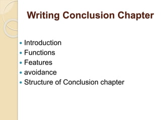 Writing conclusion chapter and language of a research | PPTX