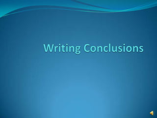 Writing Conclusions 