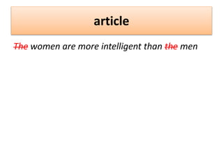 article
The women are more intelligent than the men
 