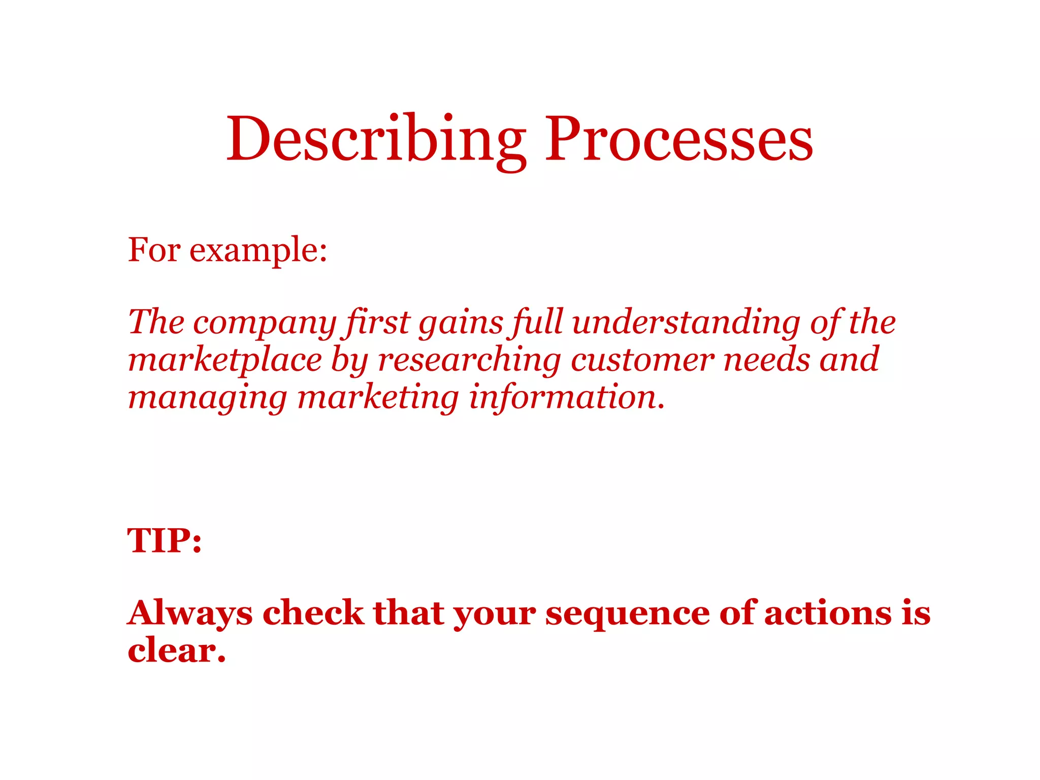 Including charts and diagrams
Sales
Price
Exports
etc.
increased
grew
rose slightly.
gradually.
steadily.
markedly.
dramatically.
sharply.
suddenly.
declined
dropped
fell
 