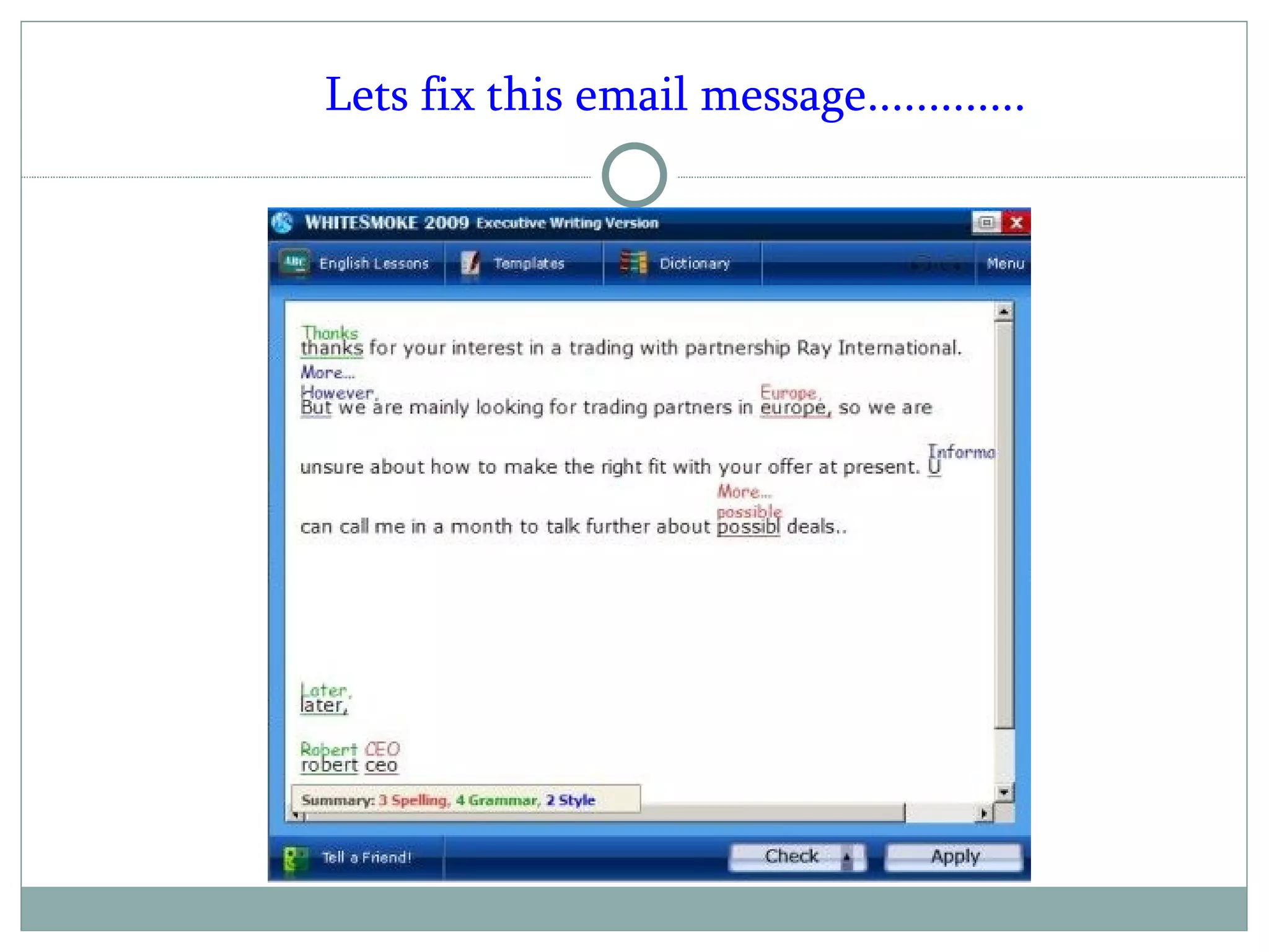 Lets  fix this email message............. 