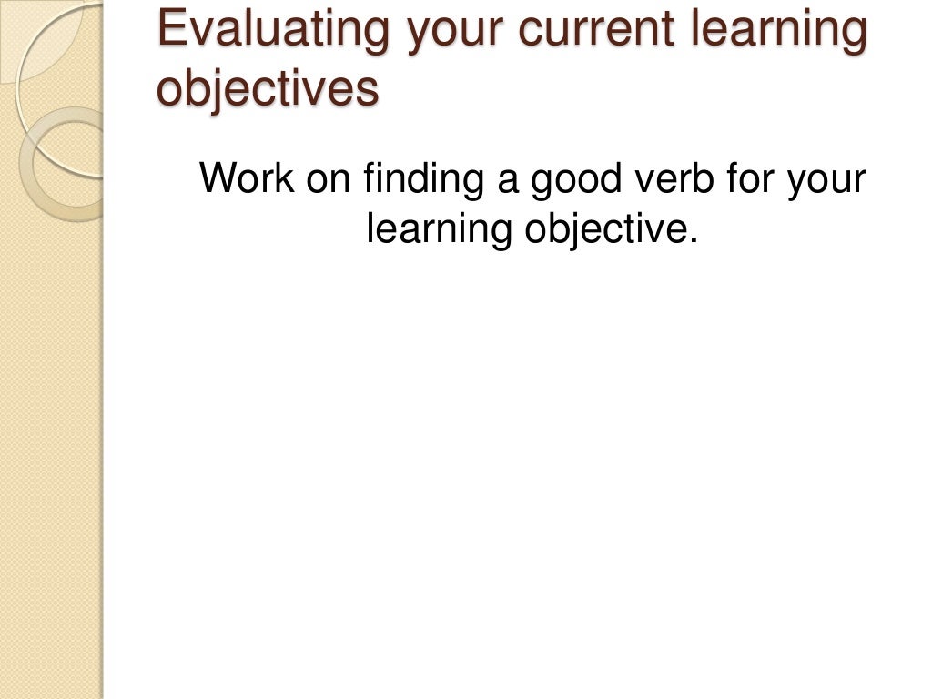 Writing effective learning objectives