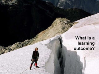 What   is   a   learning   outcome? 