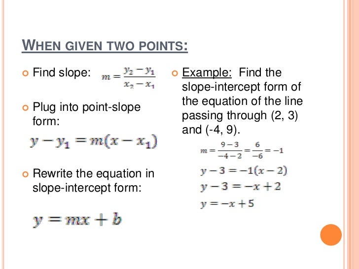 writing equations of lines how to find slope intercept form from two points
