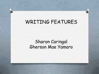 Writing features | PPTX
