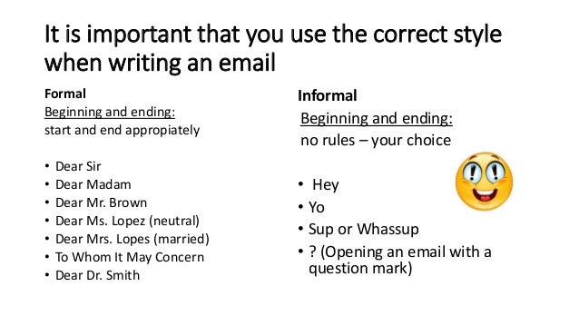 Writing formal and informal emails