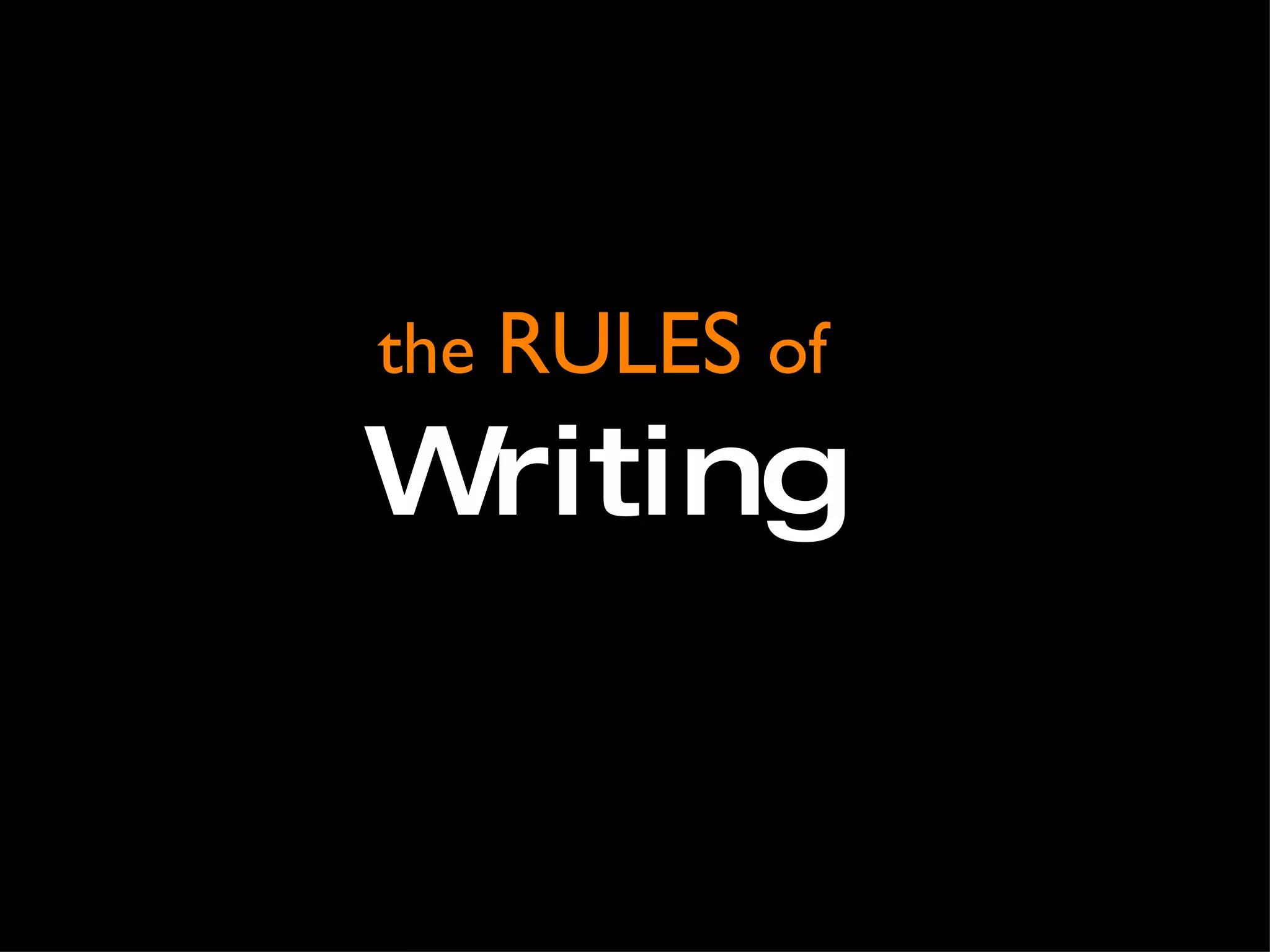 the  RULES  of Writing 