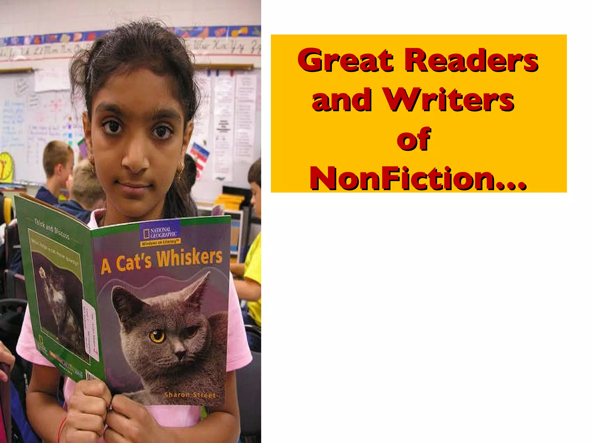 Great Readers and Writers  of  NonFiction… 
