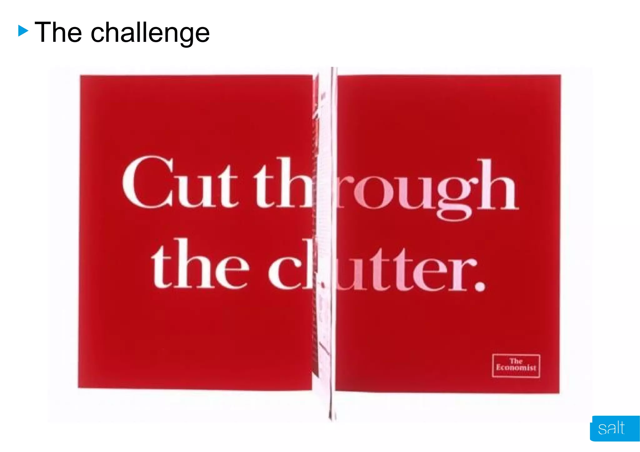 The challenge
 