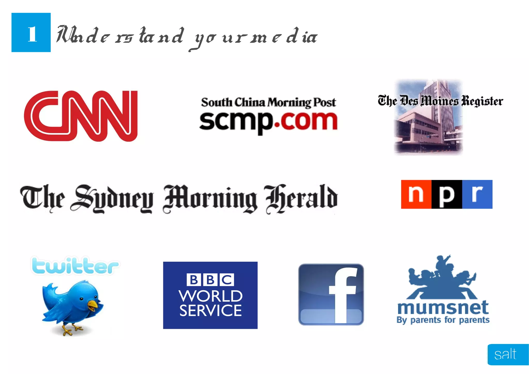 Unde rstand yo ur m e dia1
 