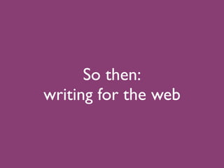 Writing for the web