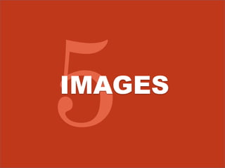 IMAGES 
 