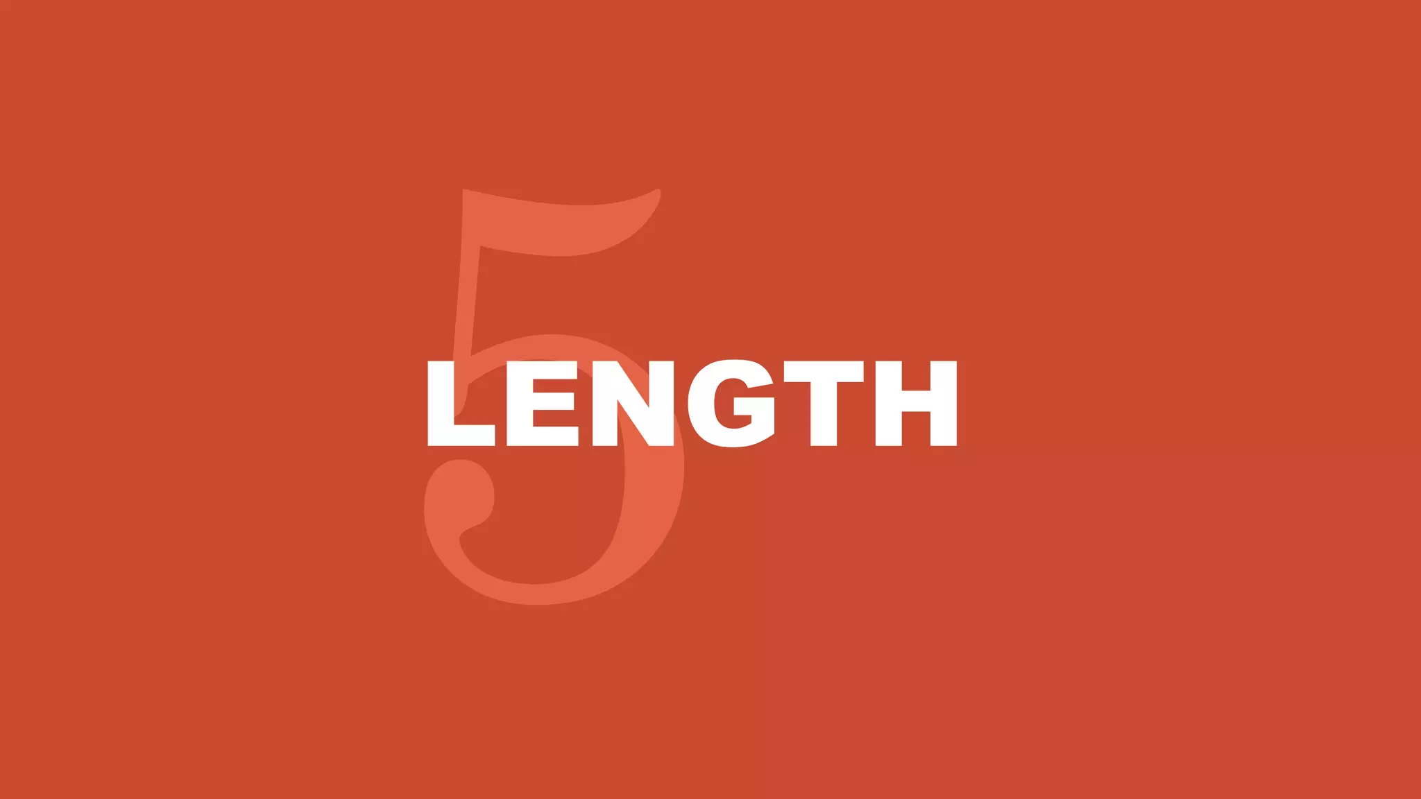 LENGTH
 