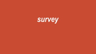 survey
 