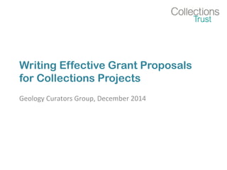 Collection Project Work Writing effective grant proposals for Collections projects | PPT