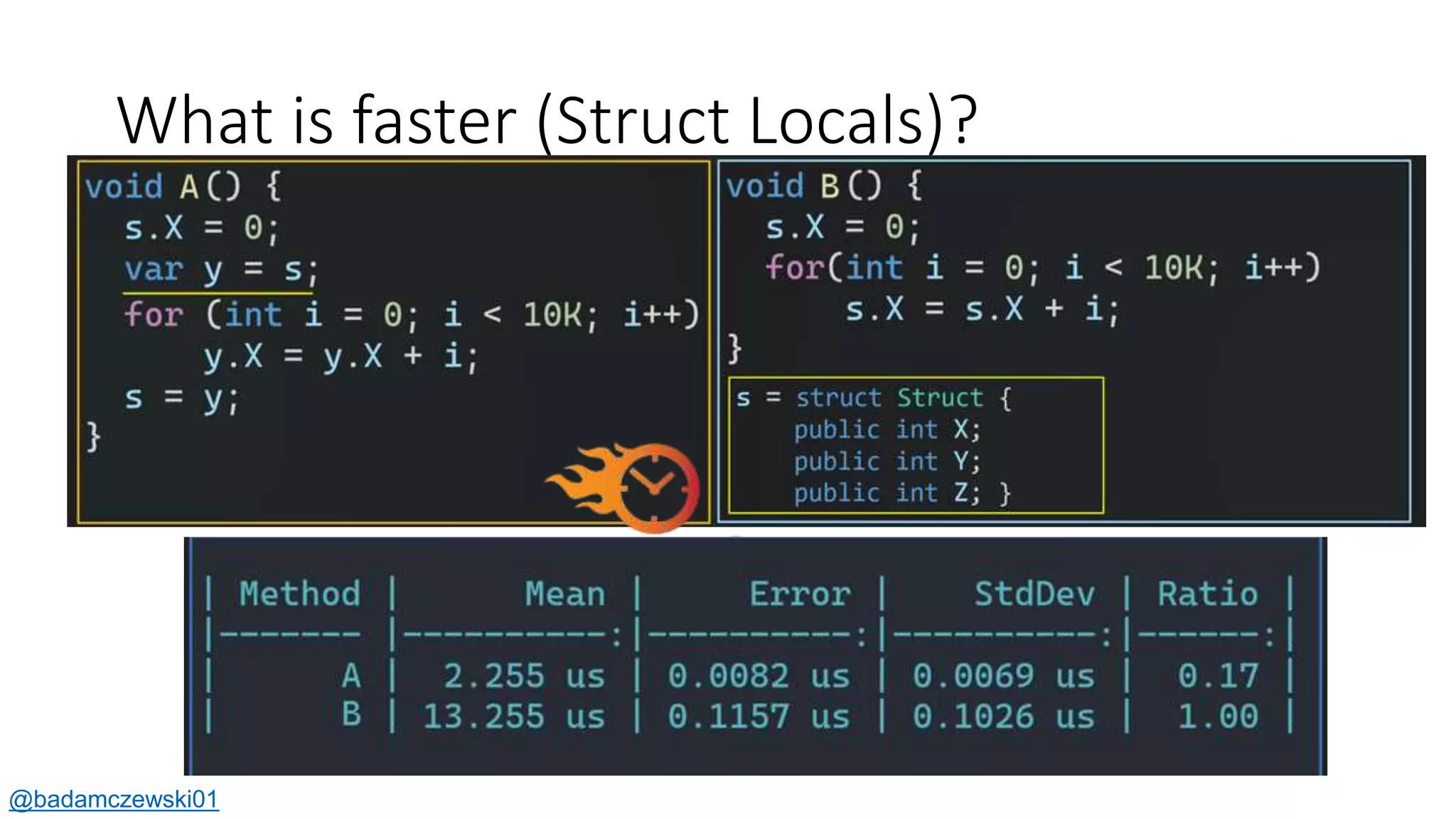 What is faster (Struct Locals)?
@badamczewski01
 