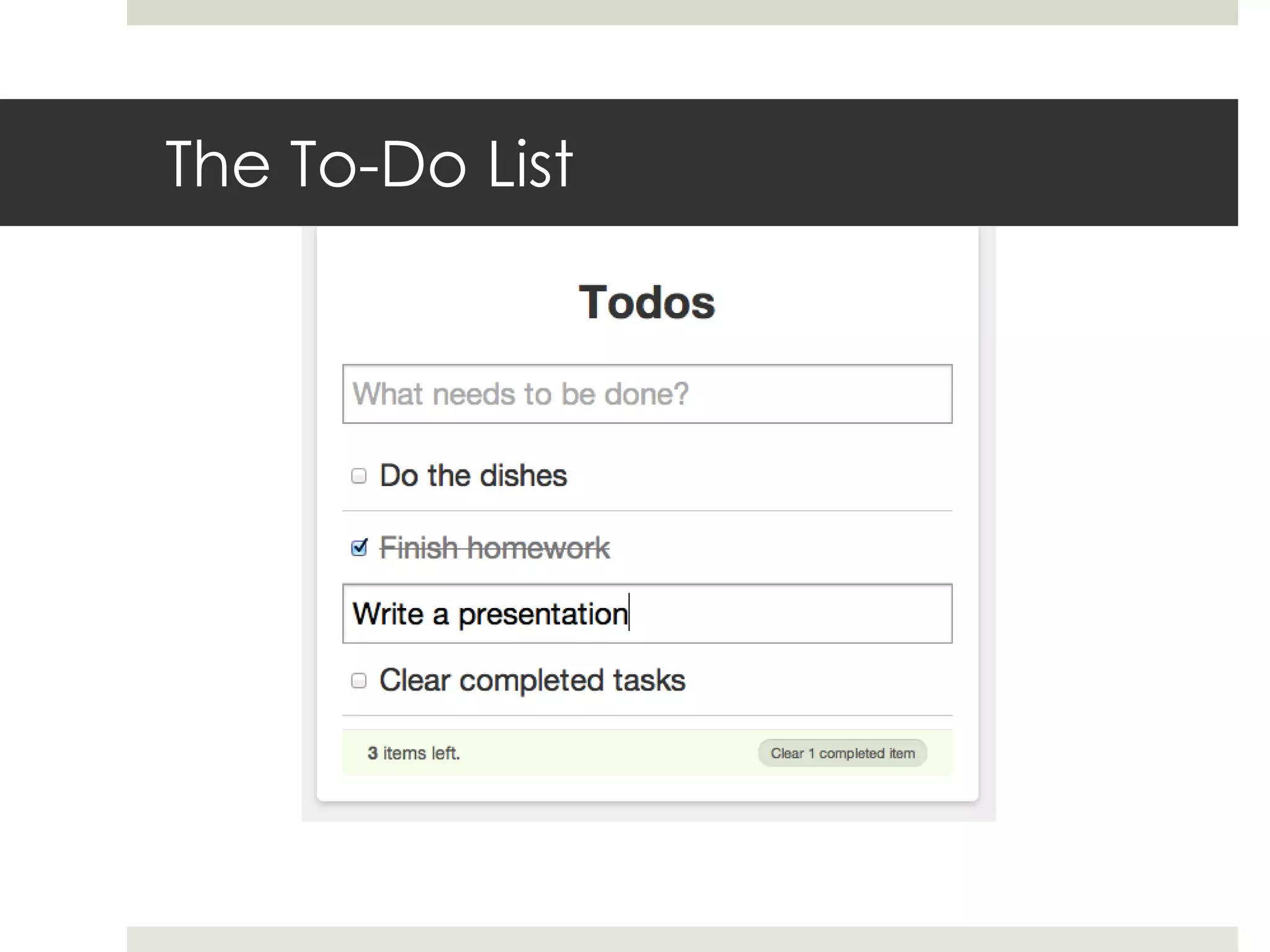 The To-Do List
 