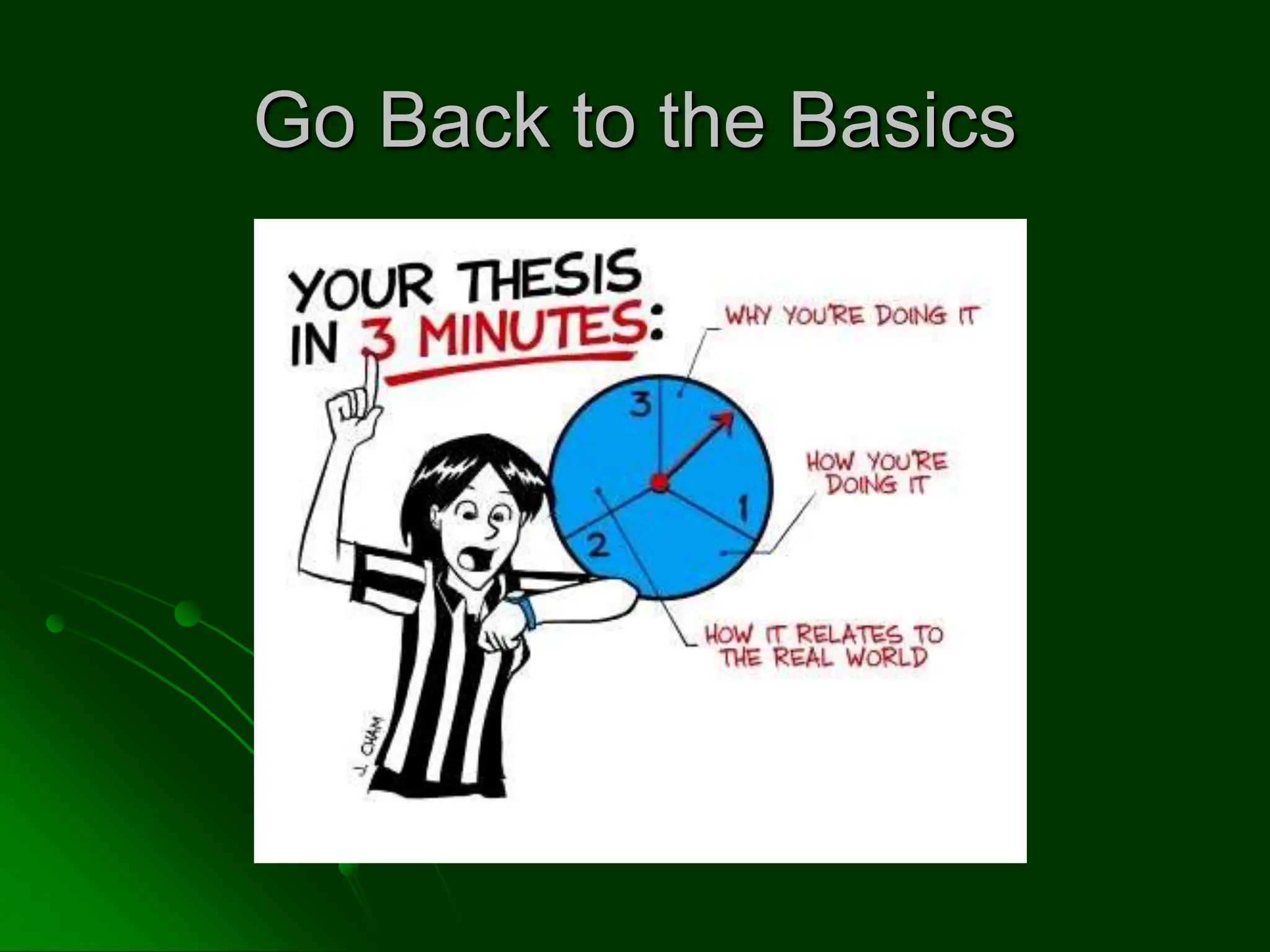 Go Back to the Basics
 