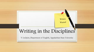 Writing in the Disciplines
V. LeQuire, Department of English, Appalachian State University
 
