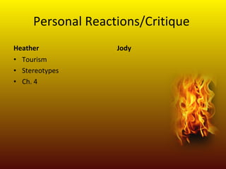 Personal Reactions/Critique Heather Tourism Stereotypes Ch. 4 Jody
