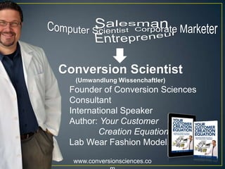 www.conversionsciences.co
www.conversionsciences.com/upside
• Find out what you would get if you added just
0.1% to your conversion rate.
• Only three questions.
• Instant results.
 