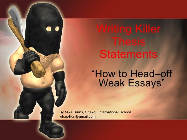 how to make a killer thesis statement