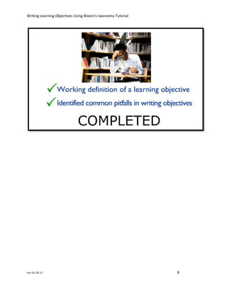 Writing Learning Objectives Using Bloom's taxonomy Tutorial
mic-01-20-17 8
 