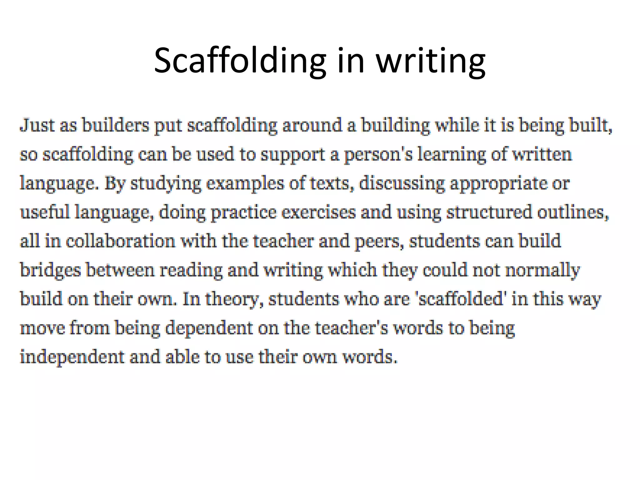 Scaffolding in writing 
 