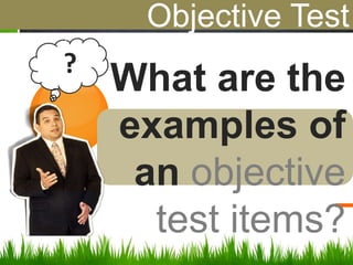 Writing objective test items | PPTX
