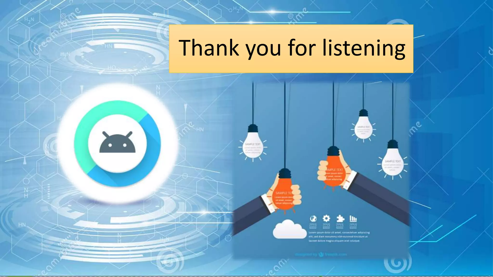 Thank you for listening
 