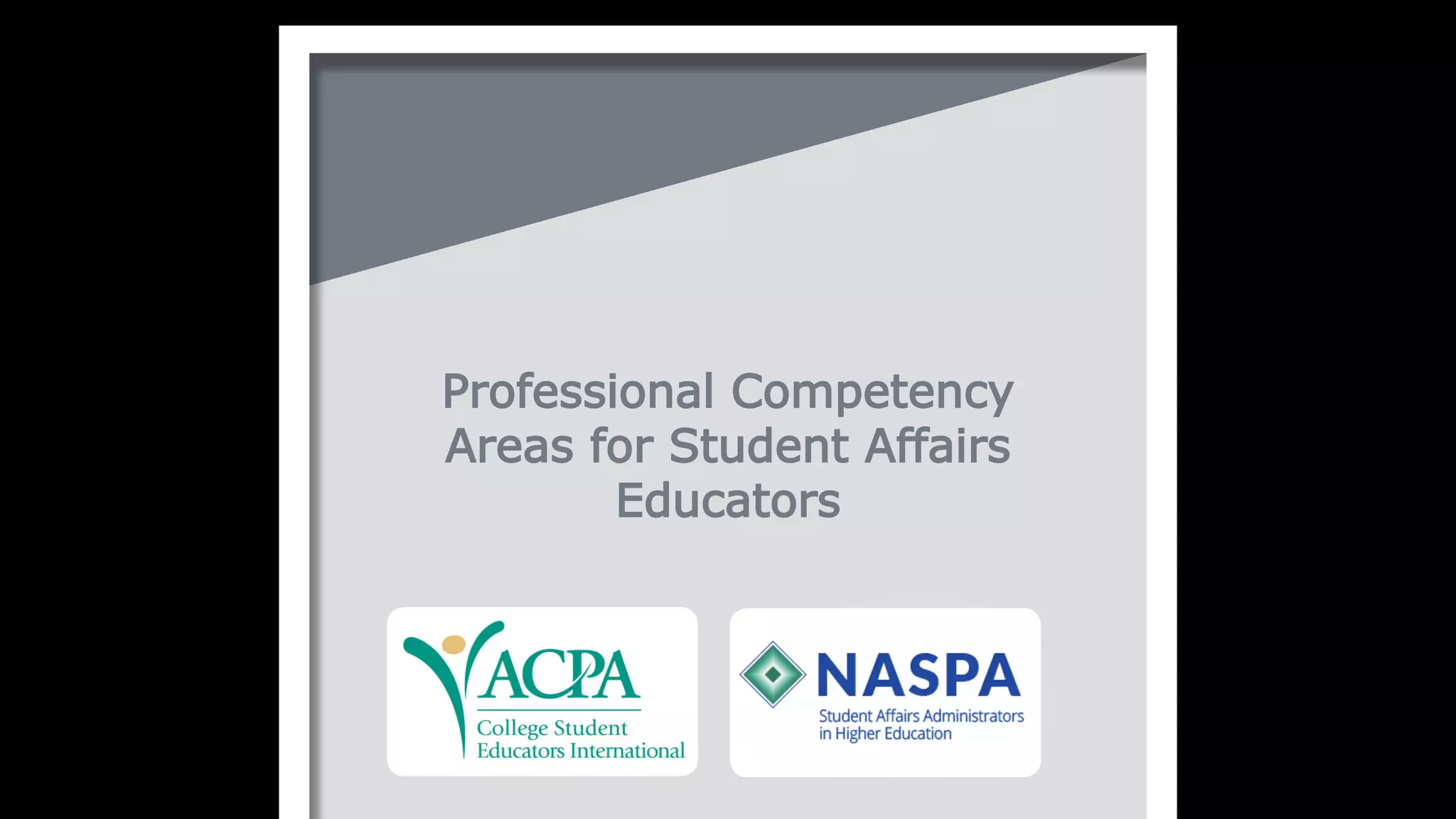 Professional Competency
Areas for Student Affairs
Educators
 