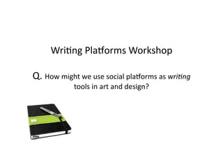 Writing PAD Workshop