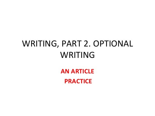 Writing Part 2 Articles Practice Writing Part 2 Articles Practice