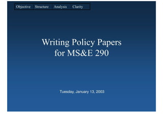 Writing Policy Papers For MS&E 290