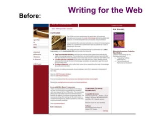 Writing for the Web
Before:
 