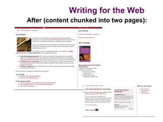 Writing for the Web
After (content chunked into two pages):
 