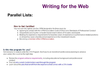 Writing for the Web
Parallel Lists:
 