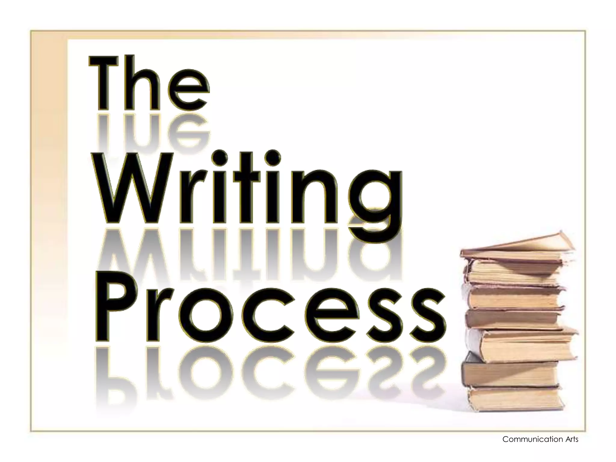 The Writing Process