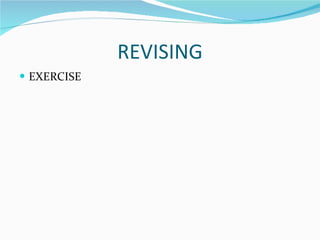 REVISING EXERCISE 